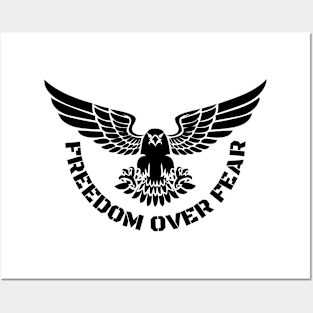 Freedom Over Fear Posters and Art